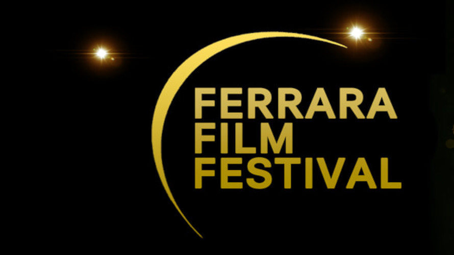 Ferrara Film Festival: il meglio del cinema